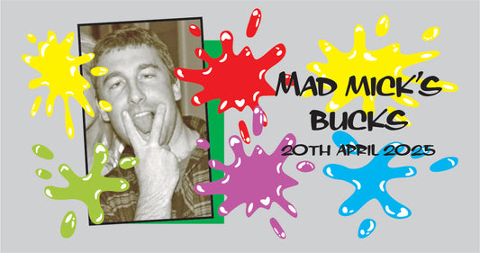 Stubby holder for 'Mad Mick's Bucks' event with colorful splashes and a photo of a man.