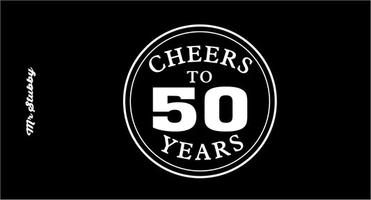 Black stubby holder with 'Cheers to 50 Years' text on a black background