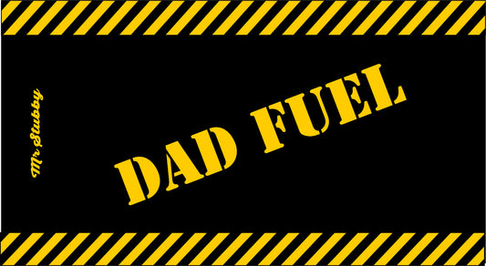 Black stubby holder with yellow 'DAD FUEL' text 