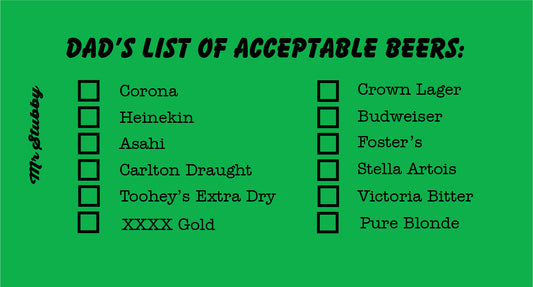 List of acceptable beers for 'Dad's List' on a green background stubby holder