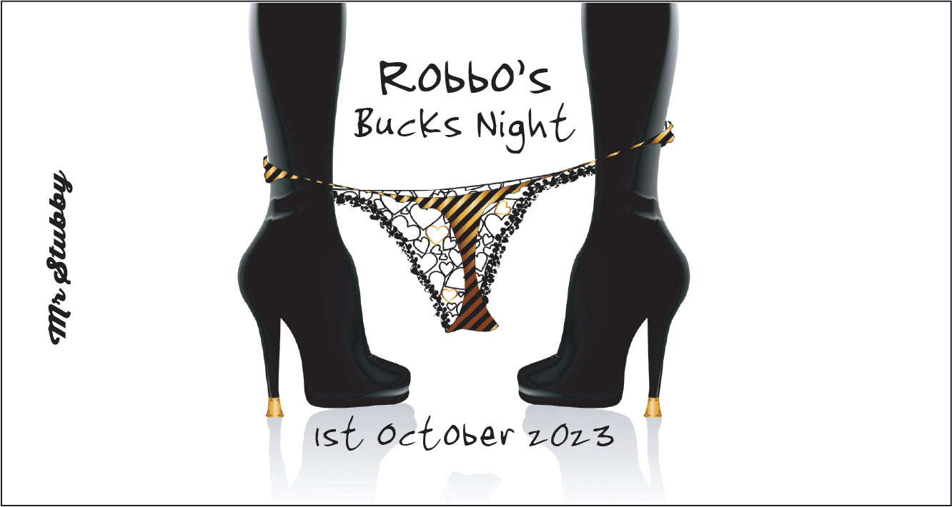 Stubby Holder for 'Robbo's Bucks Night' with high-heeled shoes and underwear on a white background.